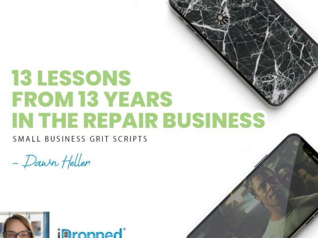 13 Lessons from 13 Years in the Repair Business